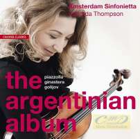 The Argentinian Album – Piazzolla, Ginastera, Golijov,